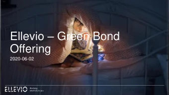 Ellevio  Green Bond  Offering  2020-06-02  We bring  electricity to you  Disclaimer  By