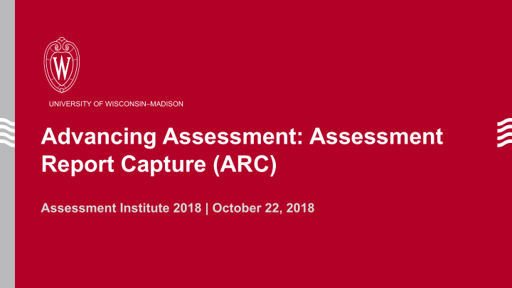 advancing assessment assessment report capture arc