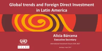 Global trends and Foreign Direct Investment in Latin America  Alicia Brcena  Executive Secretary