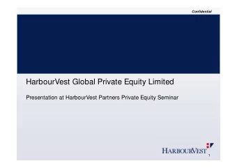 HarbourVest Global Private Equity Limited  Presentation at HarbourVest Partners Private Equity