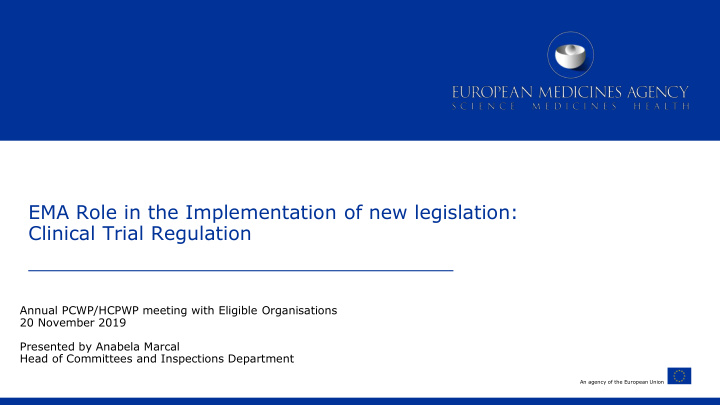 ema role in the implementation of new legislation