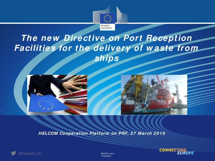 the new directive on port reception facilities for the