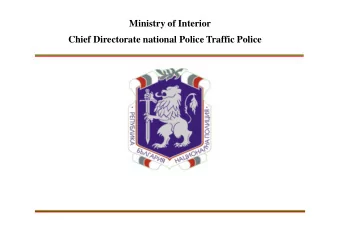 Ministry of Interior  Chief Directorate national Police Traffic Police Directive 2011/82/