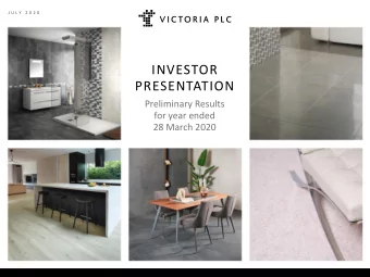INVESTOR  PRESENTATION  Preliminary Results  for year ended  28 March 2020  Table of contents  01