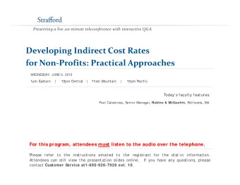 Developing Indirect Cost Rates for Non  Profits: Practical Approaches  WEDNES  DAY, JUNE 6, 2012