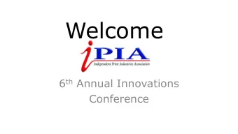 Welcome 6 th Annual Innovations  Conference  TRANSITIONING TO  DIVERSIFIED SERVICES  Antony Paul