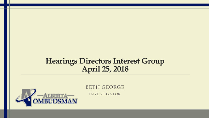 hearings directors interest group