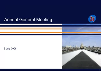 Annual General Meeting  9 July 2008  1  Safety announcement    In the event of an emergency, a