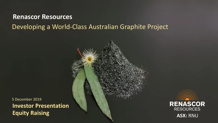 renascor resources developing a world class australian