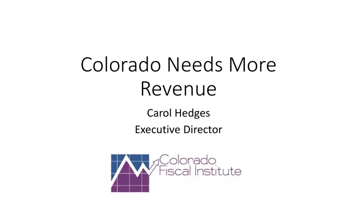 colorado needs more revenue