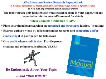 Be Enthusiastic About Your Topic and Run With It Main Pages/Areas of the Manuscript
