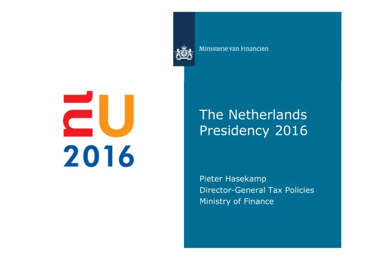 the netherlands presidency 2016
