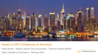 Impact of VAT Compliance on Business Pierre Arman  Market Lead for Tax &amp; Accounting