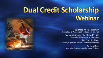 Secretary Hal Heiner  Education &amp; Workforce Development Cabinet  Commissioner Stephen Pruitt