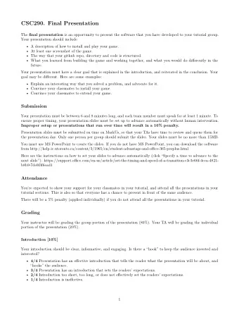 CSC290. Final Presentation The final presentation is an opportunity to present the software that