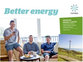 MERIDIAN  ENERGY LIMITED  GOLDMAN SACHS  INVESTMENT FORUM  PRESENTATION  2  0  1  5  r  c  h  M  a