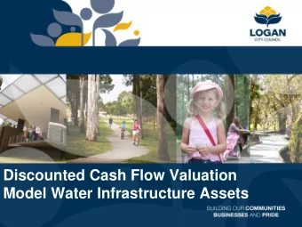 Discounted Cash Flow Valuation  Model Water Infrastructure Assets  Situated in the heart of South