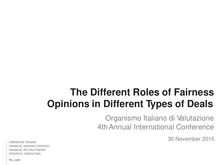 the different roles of fairness opinions in different t