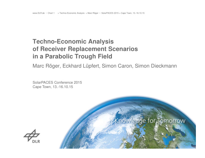 techno economic analysis of receiver replacement