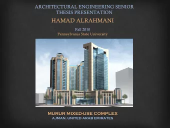 HAMAD ALRAHMANI  Fall 2010  Pennsylvania State University  MURUR MIXED-USE COMPLEX  AJMAN, UNITED