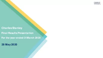 Charles Stanley  Final Results Presentation  For the year ended 31  March 2020  28 May 2020  Agenda