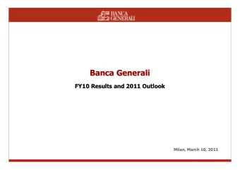 Banca Generali  Banca Generali  FY10 Results and 2011 Outlook  FY10 Results and 2011 Outlook