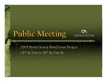 Public Meeting  Public Meeting  2005 Storm Sewer Bond Issue Project  2005 Storm Sewer Bond Issue