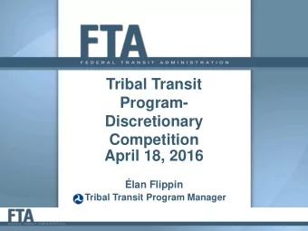 April 18, 2016 lan Flippin Tribal Transit Program Manager Agenda  History of TTP  Program