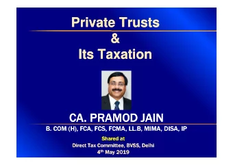 Private Trusts  Private Trusts  &amp;  &amp;  Its Taxation  Its Taxation