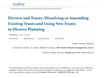 Divorce and Trusts: Dissolving or Amending  Existing Trusts and Using New Trusts in Divorce