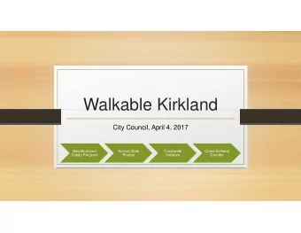 Walkable Kirkland  City Council, April 4, 2017  Neighborhood  School Walk  Crosswalk  Cross