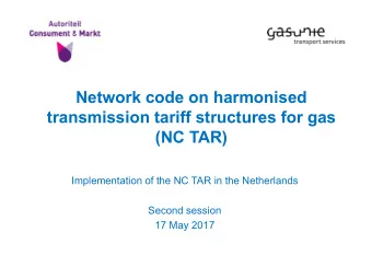 transmission tariff structures for gas  NC TAR  Implementation of the NC TAR in the