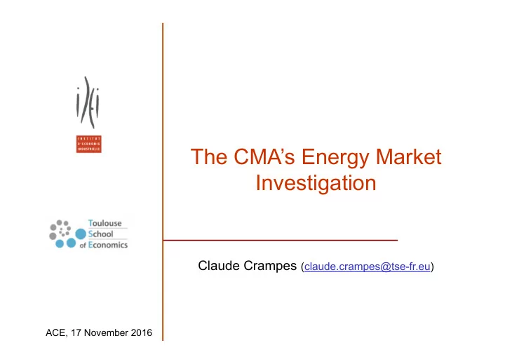 the cma s energy market investigation