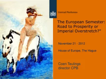 The European Semester:  Road to Prosperity or  Imperial Overstretch?&quot;  November 21 - 2012