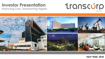 Investor Presentation  Improving Lives, Transforming Nigeria RC 611238  HALF YEAR, 2018  Disclaimer