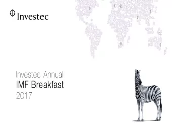 An overview of Investec  About Investec  Summary We strive to be a DISTINCTIVE SPECIALIST BANK