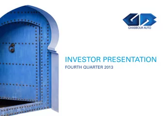 INVESTOR PRESENTATION  FOURTH QUARTER 2013  Outline  I. Company Overview  2  II. Understanding the