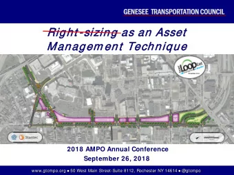 Right -sizing as  s an A  Asset  sset  Mana  nagem ent  nt  Techni  hnique  ue  2018 AMPO Annual