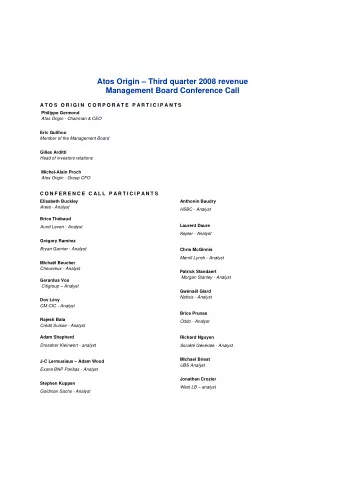 Atos Origin  Third quarter 2008 revenue  Management Board Conference Call  A T O S  O R I G I N