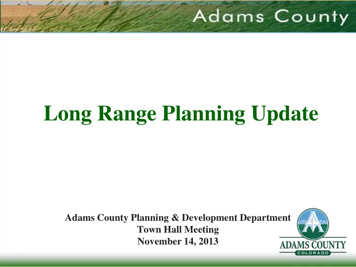 long range planning update