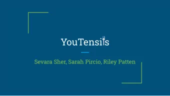 YouTensi s  Sevara Sher, Sarah Pircio, Riley Patten  The Problem at Hand  Global Plastic Pollution