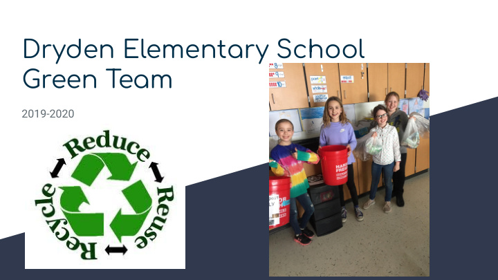 dryden elementary school green team