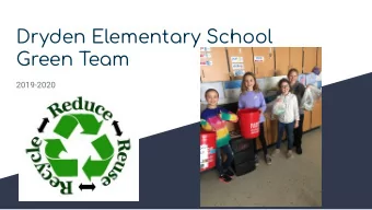 Dryden Elementary School  Green Team  2019-2020  Trip to T  ompkins  County Solid Waste - reviewed