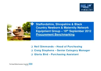 Introduction  Close working between Procurement and neonatal team to  standardise/rationalise