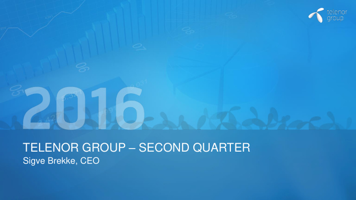 telenor group second quarter