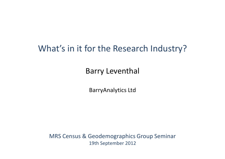 what s in it for the research industry