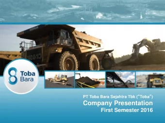 Company Presentation  First Semester 2016  1  Disclaimer These materials have been prepared by PT