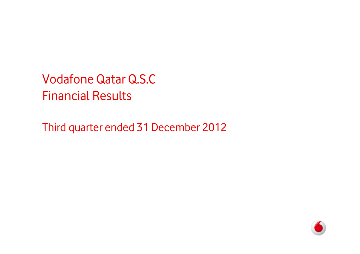 vodafone qatar q s c financial results
