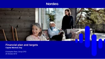 Financial plan and targets  Capital Markets Day  Christopher Rees, Group CFO  25 October 2019