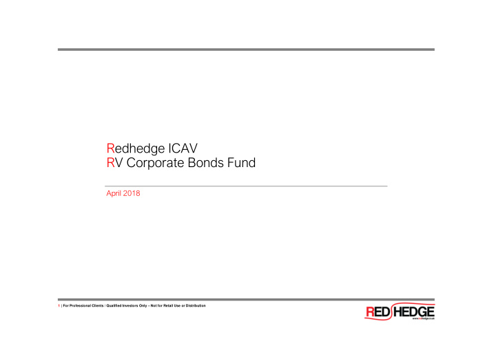 redhedge icav rv corporate bonds fund